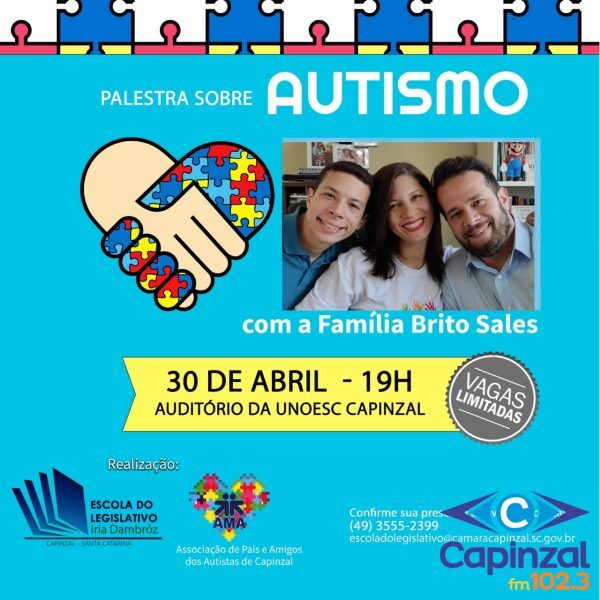 Escola do Legislativo de Capinzal promove evento sobre Autismo e Neurociência com a Família Brito Sales