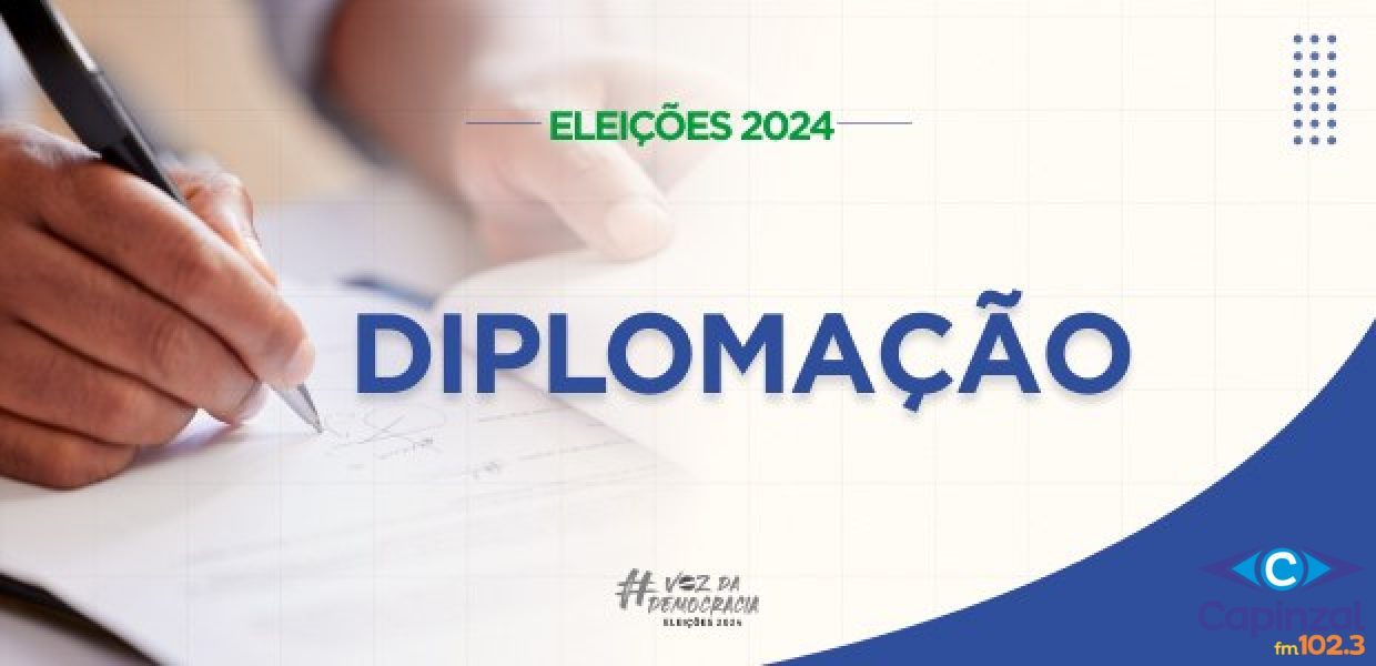 Diplomação dos eleitos da 37ª Zona Eleitoral será dia 16 de dezembro no Centro Social São Francisco de Assis