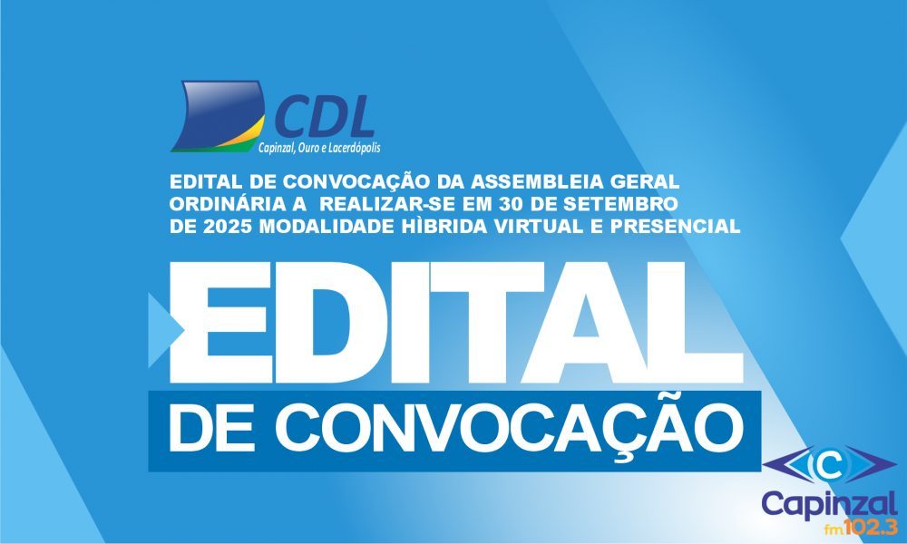 CDL Capinzal convoca associados para Assembleia Geral Ordinária em 30 de setembro