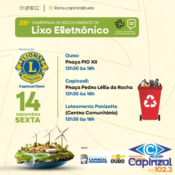 Lions Clube Capinzal/Ouro promove 28ª Campanha de Recolhimento de Lixo Eletrônico em novembro