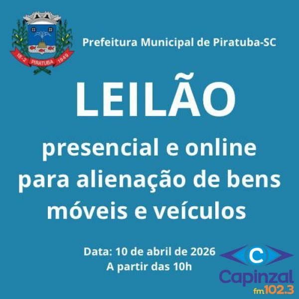 Prefeitura de Piratuba realizará leilão público presencial e online no dia 10 de abril