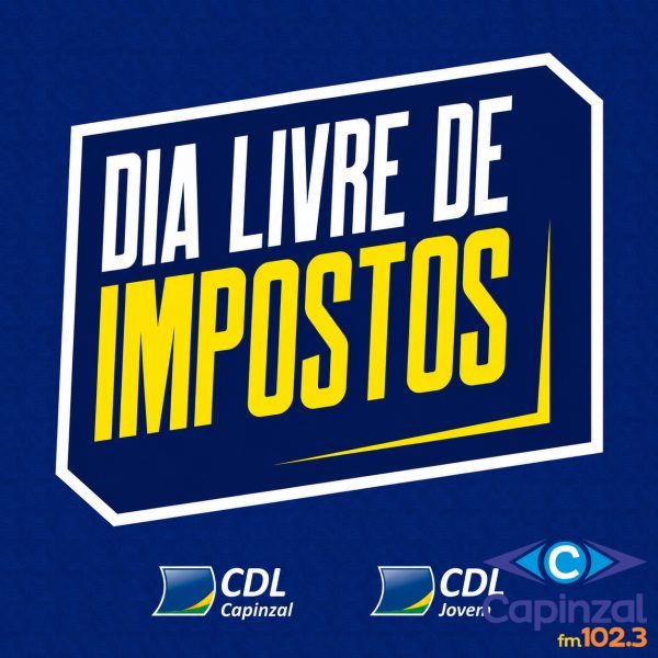 CDL Jovem de Capinzal intensifica mobilização para o Dia Livre de Impostos 2026