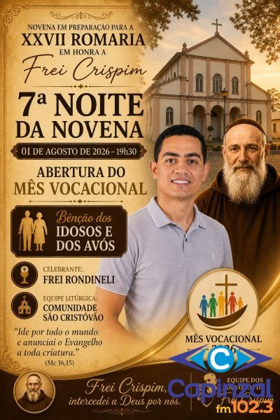 Abertura do Mês Vocacional marca a 7ª Noite da Novena em preparação à XXVII Romaria em Honra a Frei Crispim