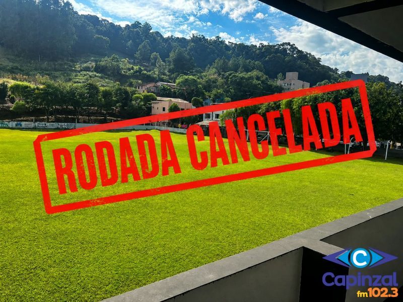 RODADA CANCELADA: jogos da Copa Capinzal de Futebol não serão realizados neste domingo