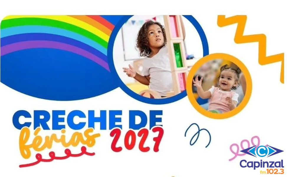 Prefeitura de Capinzal abre nesta terça-feira inscrições para a Creche de Férias 2027